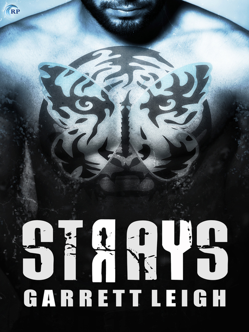 Title details for Strays by Garrett Leigh - Available